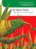 Lomo 1682921298 Por Pre-Owned México: A El 9781682921296 Pájaro Cuento Verde (Hardcover) de